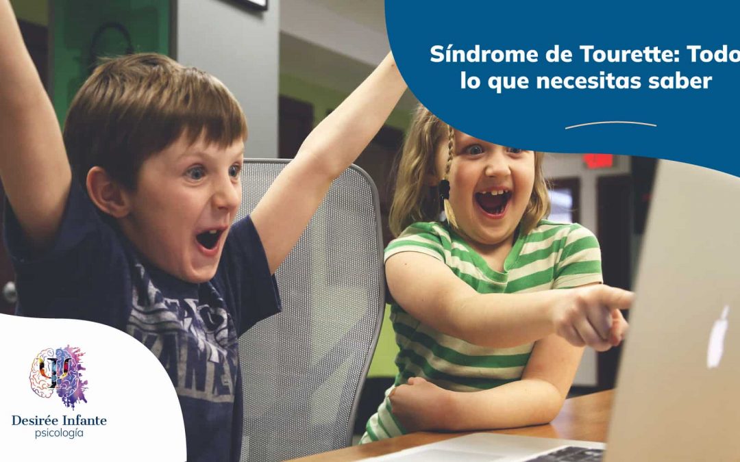 Síndrome de Tourette: Todo lo que necesitas saber